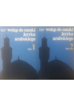 Wstęp do nauki języka arabskiego Tom I i II