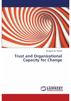Trust and Organizational Capacity for Change