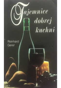 Tajemnice dobrej kuchni