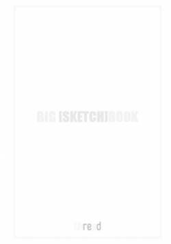 Big [Sketch]Book
