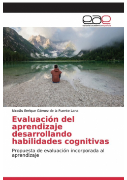 Evaluación del aprendizaje desarrollando habilidades cognitivas