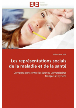 Les représentations socials de la maladie et de la santé