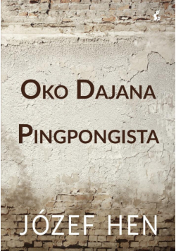 Oko Dajana. Pingpongista