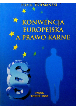 Konwencja Europejska a prawo karne