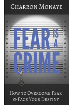 Fear Is A Crime