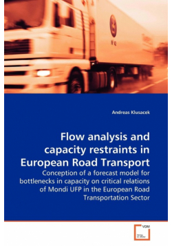 Flow analysis and capacity restraints in European  Road Transport