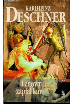 I znowu zapiał kur Tom II