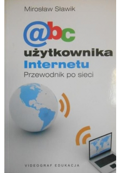 Abc użytkownika Internetu przewodnik po sieci