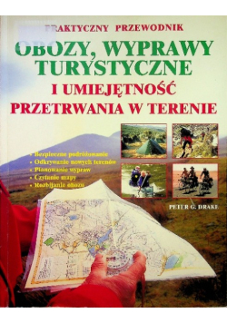 Obozy wyprawy turystyczne i umiejętność przetrwania w terenie