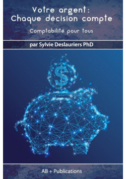 Votre argent Chaque décision compte