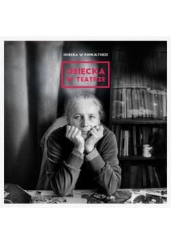 Osiecka w popkulturze: w teatrze CD