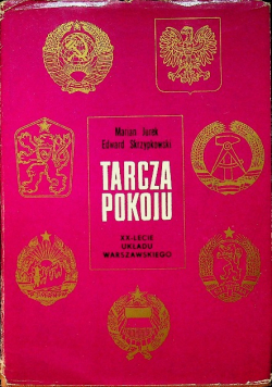 Tarcza pokoju XX lecie układu warszawskiego
