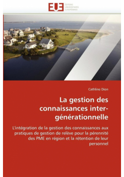 La gestion des connaissances inter-générationnelle
