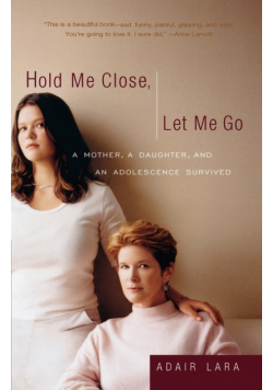 Hold Me Close, Let Me Go