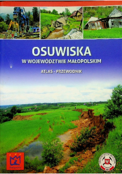 Osuwiska w województwie małopolskim Atlas - przewodnik