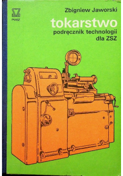 Tokarstwo podręcznik technologii dla ZSZ