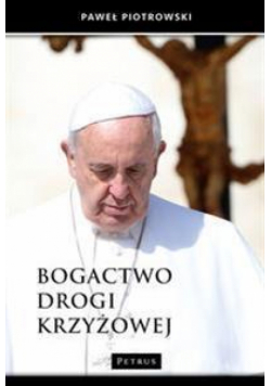 Bogactwo Drogi Krzyżowej