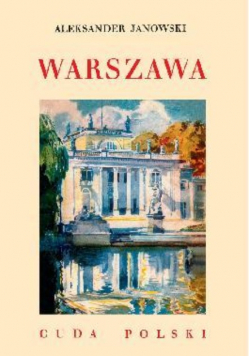 Cuda Polski Warszawa reprint z 1930 r.