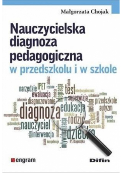 Nauczycielska diagnoza pedagogiczna w..