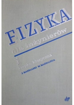 Fizyka dla inżynierów część 1