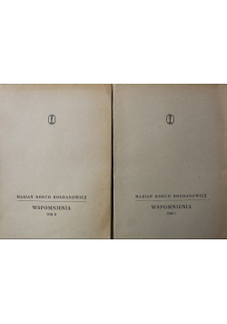 Bogdanowicz Wspomnienia tom 1 i 2