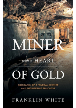 Miner With a Heart of Gold