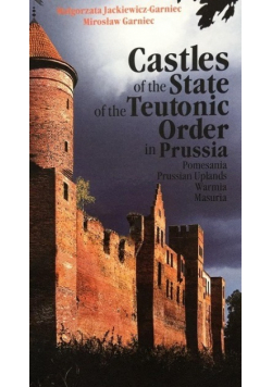 Castles of the State of the Teutonic Order in Prussia