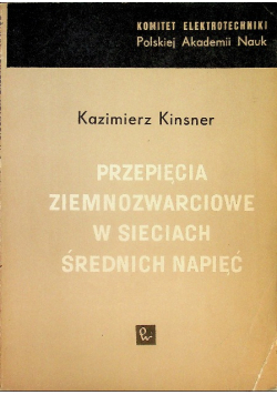 Przepięcia ziemnozwarciowe w sieciach średnich napięć