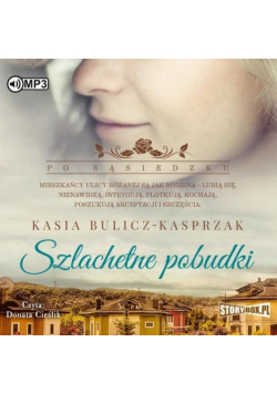 Po sąsiedzku T. 2 Szlachetne pobudki audiobook