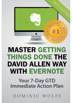 Master Getting Things Done the David Allen Way with Evernote