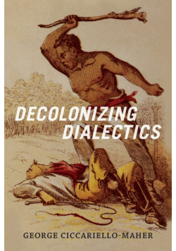 Decolonizing Dialectics