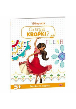 Co kryją kropki. Elena z Avaloru