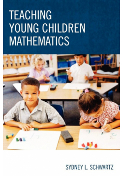 Teaching Young Children Mathematics