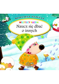 Dziecięce uczucia - Naucz się dbać o innych TW