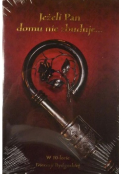 Jeżeli Pan domu nie zbuduje