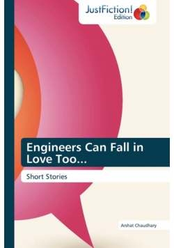 Engineers Can Fall in Love Too...