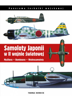 Samoloty Japonii w II wojnie światowej Myśliwce Bombowce Wodnosamoloty
