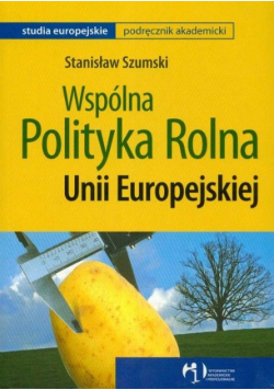 Wspólna polityka rolna Unii Europejskiej