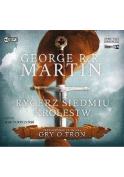 Rycerz Siedmiu Królestw. Audiobook