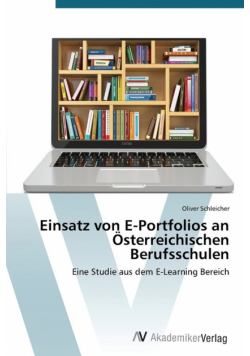 Einsatz von E-Portfolios an Österreichischen Berufsschulen