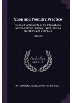 Shop and Foundry Practice