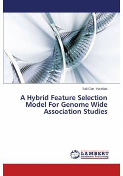 A Hybrid Feature Selection Model For Genome Wide Association Studies