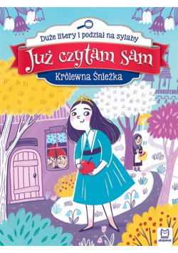 Już czytam sam. Królewna Śnieżka