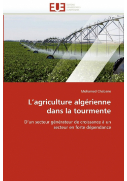 L''agriculture algérienne dans la tourmente