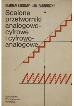 Scalone przetworniki analogowocyfrowe i cyfrowoanalogowe