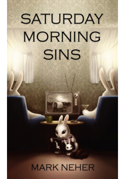 Saturday Morning Sins