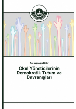 Okul Yöneticilerinin Demokratik Tutum ve Davranışları