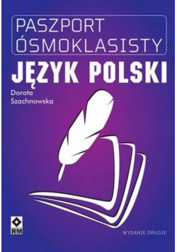 Paszport Ósmoklasisty. Język polski w.2