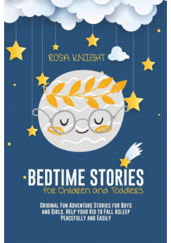 Bedtime Stories for Children and Toddlers