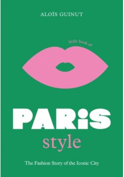 Little Book of Paris Style
